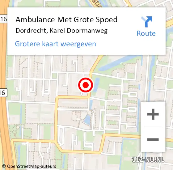 Locatie op kaart van de 112 melding: Ambulance Met Grote Spoed Naar Dordrecht, Karel Doormanweg op 24 april 2024 11:45