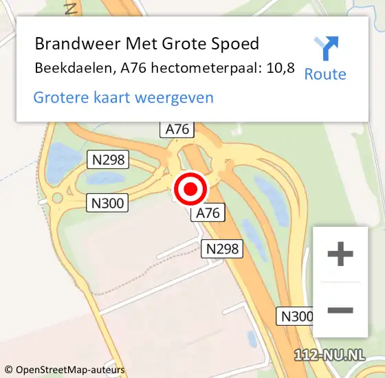 Locatie op kaart van de 112 melding: Brandweer Met Grote Spoed Naar Beekdaelen, A76 hectometerpaal: 10,8 op 25 april 2024 17:57
