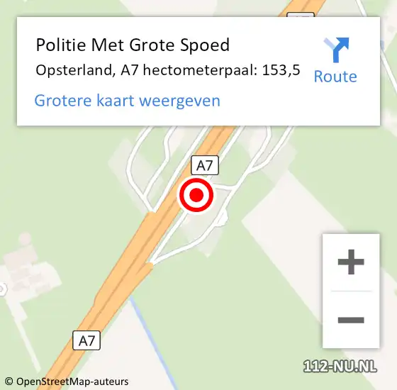 Locatie op kaart van de 112 melding: Politie Met Grote Spoed Naar Opsterland, A7 hectometerpaal: 153,5 op 26 april 2024 12:53