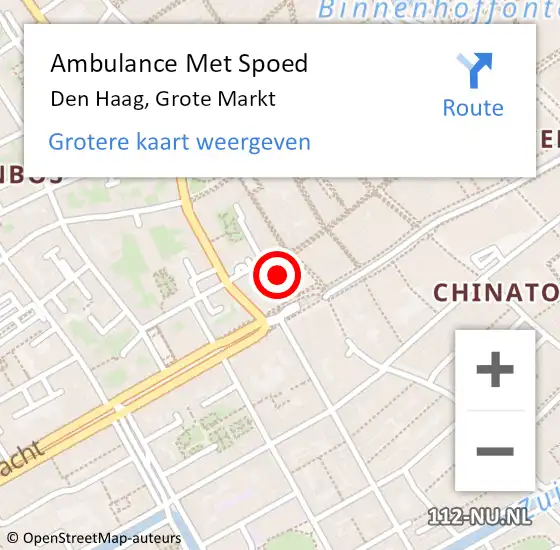 Locatie op kaart van de 112 melding: Ambulance Met Spoed Naar Den Haag, Grote Markt op 26 april 2024 16:02