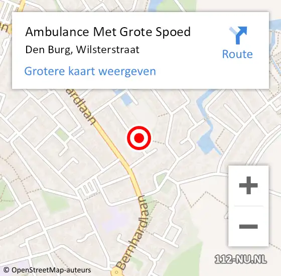 Locatie op kaart van de 112 melding: Ambulance Met Grote Spoed Naar Den Burg, Wilsterstraat op 26 april 2024 17:07