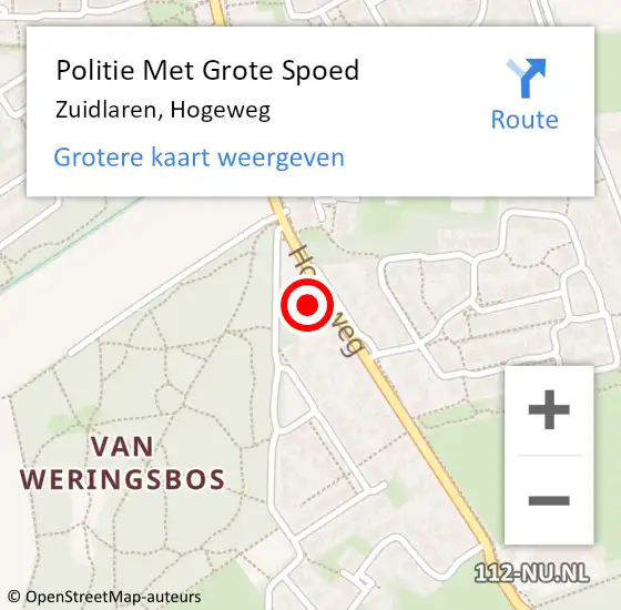 Locatie op kaart van de 112 melding: Politie Met Grote Spoed Naar Zuidlaren, Hogeweg op 26 april 2024 20:42