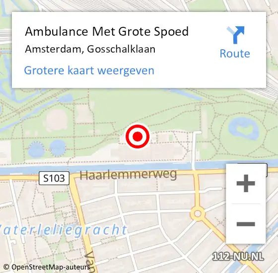 Locatie op kaart van de 112 melding: Ambulance Met Grote Spoed Naar Amsterdam, Gosschalklaan op 27 april 2024 19:19