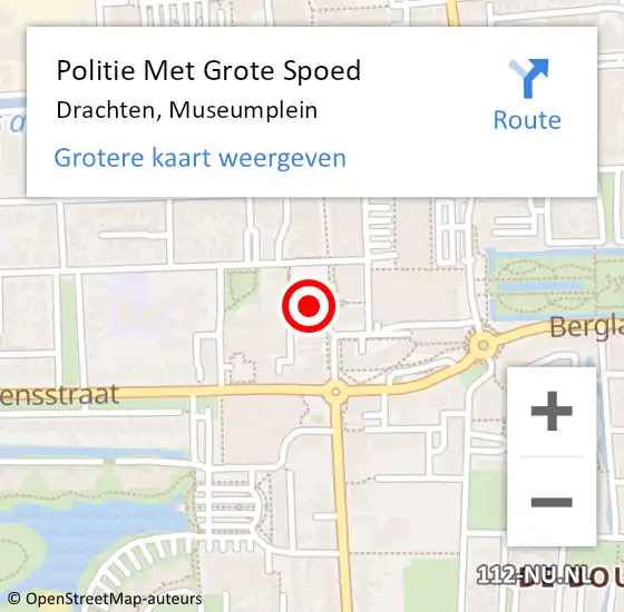 Locatie op kaart van de 112 melding: Politie Met Grote Spoed Naar Drachten, Museumplein op 27 april 2024 22:29