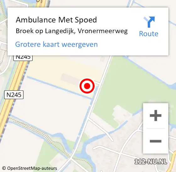 Locatie op kaart van de 112 melding: Ambulance Met Spoed Naar Broek op Langedijk, Vronermeerweg op 28 april 2024 10:18