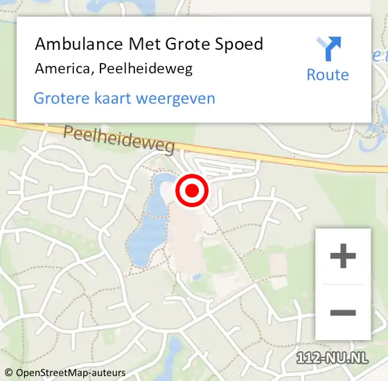 Locatie op kaart van de 112 melding: Ambulance Met Grote Spoed Naar America, Peelheideweg op 3 oktober 2014 23:21