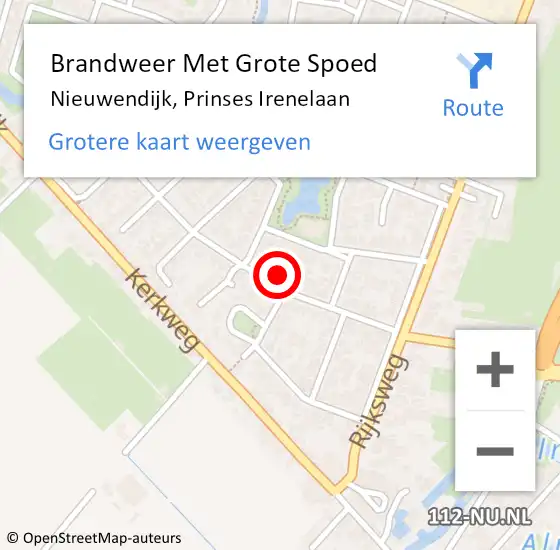 Locatie op kaart van de 112 melding: Brandweer Met Grote Spoed Naar Nieuwendijk, Prinses Irenelaan op 30 april 2024 11:24