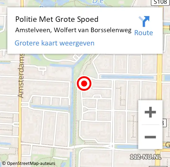 Locatie op kaart van de 112 melding: Politie Met Grote Spoed Naar Amstelveen, Wolfert van Borsselenweg op 2 mei 2024 00:10