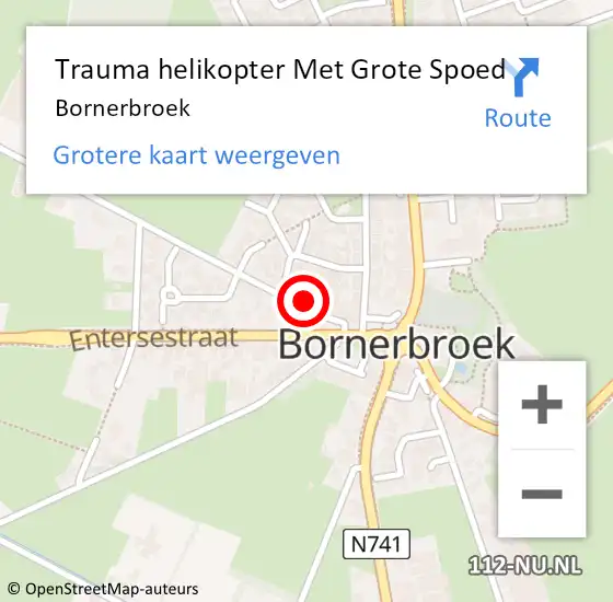 Locatie op kaart van de 112 melding: Trauma helikopter Met Grote Spoed Naar Bornerbroek op 2 mei 2024 00:15