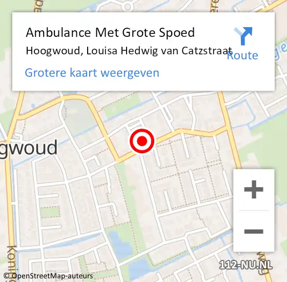 Locatie op kaart van de 112 melding: Ambulance Met Grote Spoed Naar Hoogwoud, Louisa Hedwig van Catzstraat op 2 mei 2024 12:47