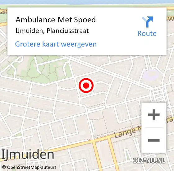 Locatie op kaart van de 112 melding: Ambulance Met Spoed Naar IJmuiden, Planciusstraat op 3 mei 2024 05:10