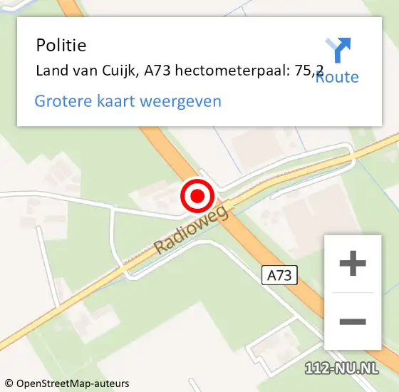 Locatie op kaart van de 112 melding: Politie Land van Cuijk, A73 hectometerpaal: 75,2 op 3 mei 2024 13:50