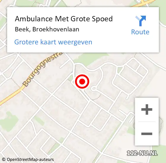 Locatie op kaart van de 112 melding: Ambulance Met Grote Spoed Naar Beek, Broekhovenlaan op 3 mei 2024 16:17