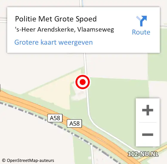 Locatie op kaart van de 112 melding: Politie Met Grote Spoed Naar 's-Heer Arendskerke, Vlaamseweg op 3 mei 2024 22:56