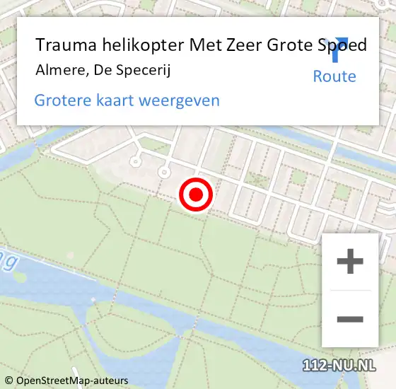 Locatie op kaart van de 112 melding: Trauma helikopter Met Zeer Grote Spoed Naar Almere, De Specerij op 4 mei 2024 00:45