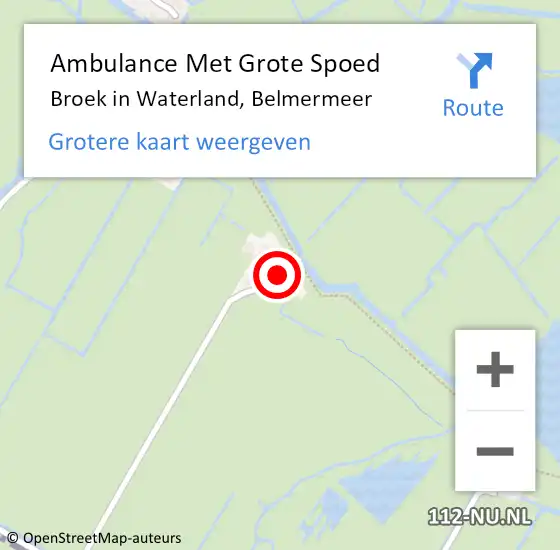 Locatie op kaart van de 112 melding: Ambulance Met Grote Spoed Naar Broek in Waterland, Belmermeer op 4 mei 2024 08:11