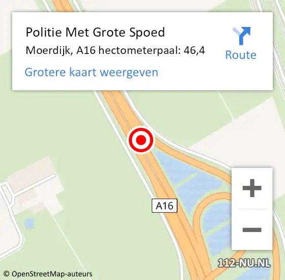 Locatie op kaart van de 112 melding: Politie Met Grote Spoed Naar Moerdijk, A16 hectometerpaal: 46,4 op 5 mei 2024 07:41