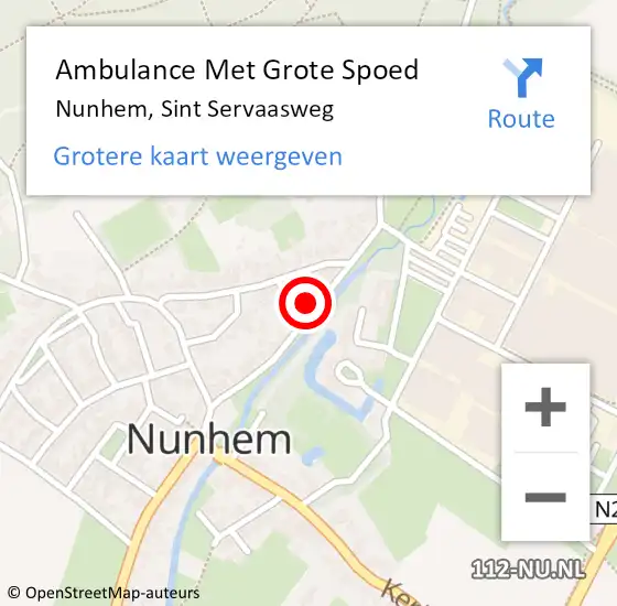 Locatie op kaart van de 112 melding: Ambulance Met Grote Spoed Naar Nunhem, Sint Servaasweg op 5 mei 2024 11:02