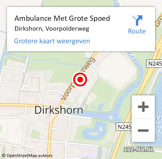 Locatie op kaart van de 112 melding: Ambulance Met Grote Spoed Naar Dirkshorn, Voorpolderweg op 6 mei 2024 16:31
