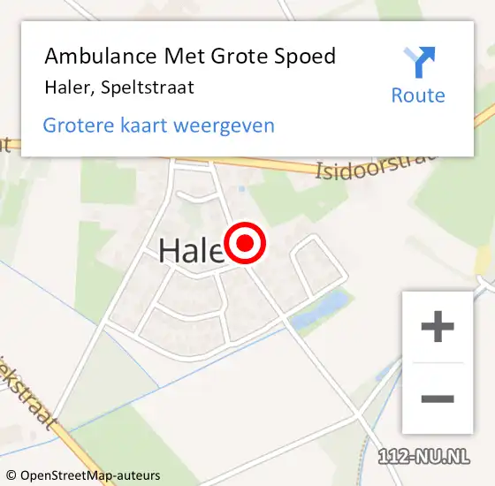 Locatie op kaart van de 112 melding: Ambulance Met Grote Spoed Naar Haler, Speltstraat op 7 mei 2024 10:21