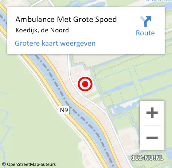Locatie op kaart van de 112 melding: Ambulance Met Grote Spoed Naar Koedijk, de Noord op 7 mei 2024 17:21