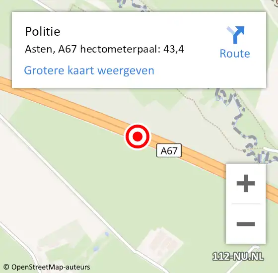 Locatie op kaart van de 112 melding: Politie Asten, A67 hectometerpaal: 43,4 op 8 mei 2024 00:10