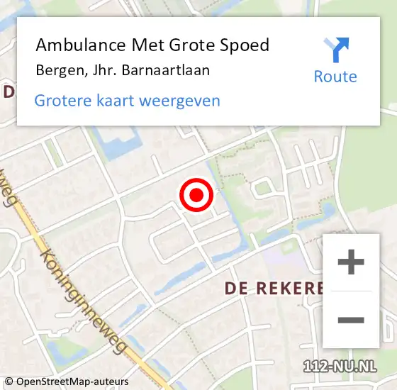 Locatie op kaart van de 112 melding: Ambulance Met Grote Spoed Naar Bergen, Jhr. Barnaartlaan op 8 mei 2024 11:09