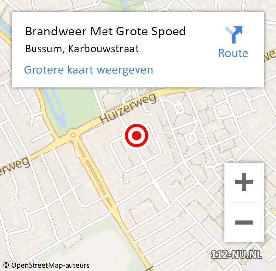 Locatie op kaart van de 112 melding: Brandweer Met Grote Spoed Naar Bussum, Karbouwstraat op 5 oktober 2014 05:03