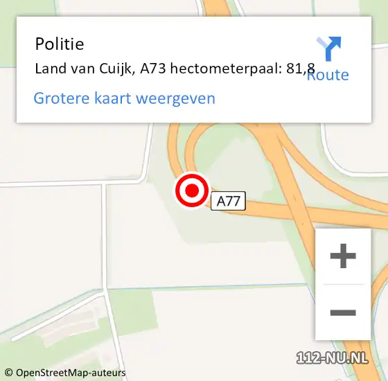Locatie op kaart van de 112 melding: Politie Land van Cuijk, A73 hectometerpaal: 81,8 op 9 mei 2024 12:14