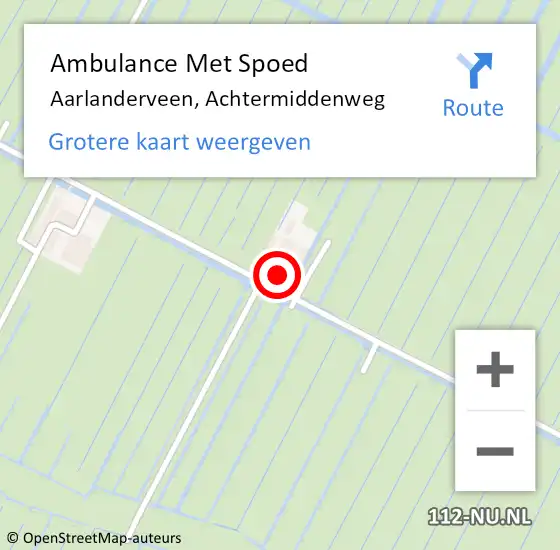 Locatie op kaart van de 112 melding: Ambulance Met Spoed Naar Aarlanderveen, Achtermiddenweg op 9 mei 2024 12:40