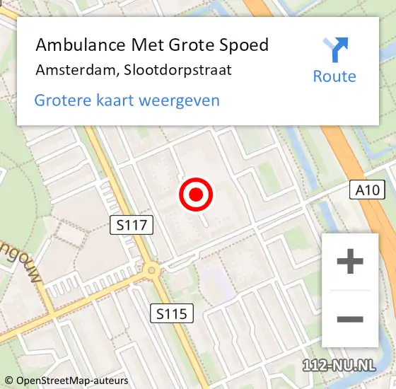 Locatie op kaart van de 112 melding: Ambulance Met Grote Spoed Naar Amsterdam, Slootdorpstraat op 10 mei 2024 11:58