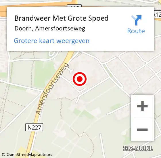 Locatie op kaart van de 112 melding: Brandweer Met Grote Spoed Naar Doorn, Amersfoortseweg op 10 mei 2024 19:06