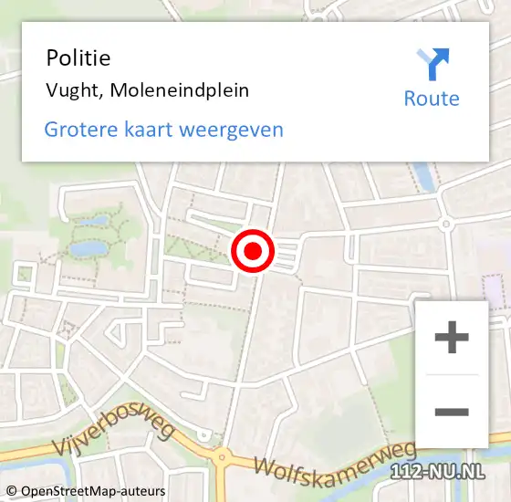 Locatie op kaart van de 112 melding: Politie Vught, Moleneindplein op 10 mei 2024 21:18
