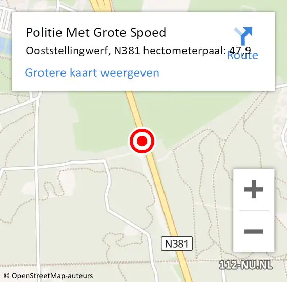 Locatie op kaart van de 112 melding: Politie Met Grote Spoed Naar Ooststellingwerf, N381 hectometerpaal: 47,9 op 11 mei 2024 23:33