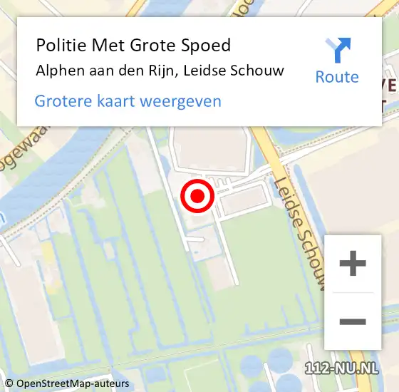 Locatie op kaart van de 112 melding: Politie Met Grote Spoed Naar Alphen aan den Rijn, Leidse Schouw op 12 mei 2024 18:06