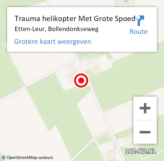 Locatie op kaart van de 112 melding: Trauma helikopter Met Grote Spoed Naar Etten-Leur, Bollendonkseweg op 12 mei 2024 22:00