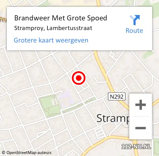 Locatie op kaart van de 112 melding: Brandweer Met Grote Spoed Naar Stramproy, Lambertusstraat op 13 mei 2024 05:15