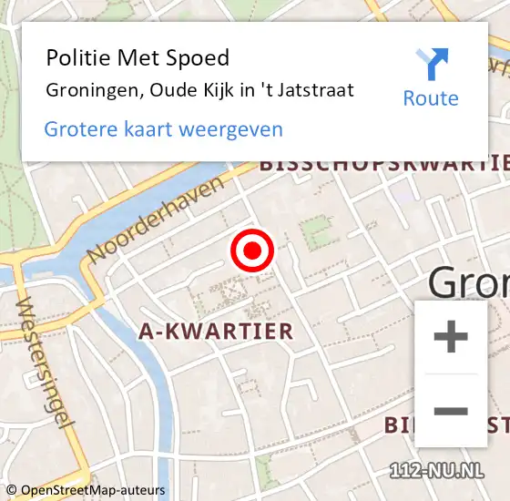 Locatie op kaart van de 112 melding: Politie Met Spoed Naar Groningen, Oude Kijk in 't Jatstraat op 13 mei 2024 11:51