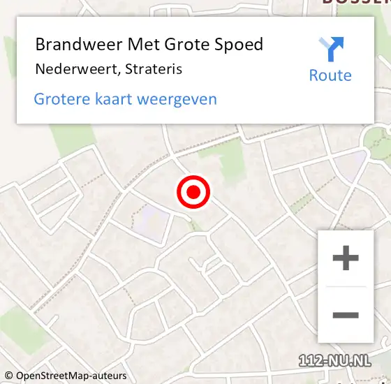 Locatie op kaart van de 112 melding: Brandweer Met Grote Spoed Naar Nederweert, Strateris op 14 mei 2024 08:24