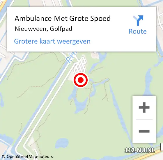 Locatie op kaart van de 112 melding: Ambulance Met Grote Spoed Naar Nieuwveen, Golfpad op 14 mei 2024 12:26