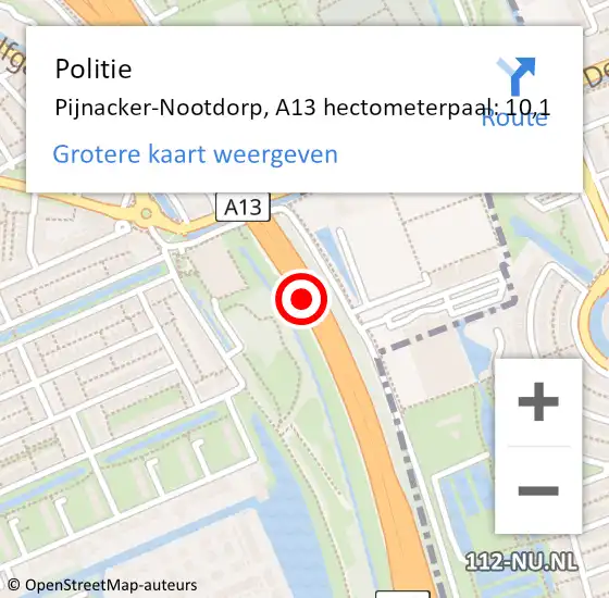 Locatie op kaart van de 112 melding: Politie Pijnacker-Nootdorp, A13 hectometerpaal: 10,1 op 14 mei 2024 12:30