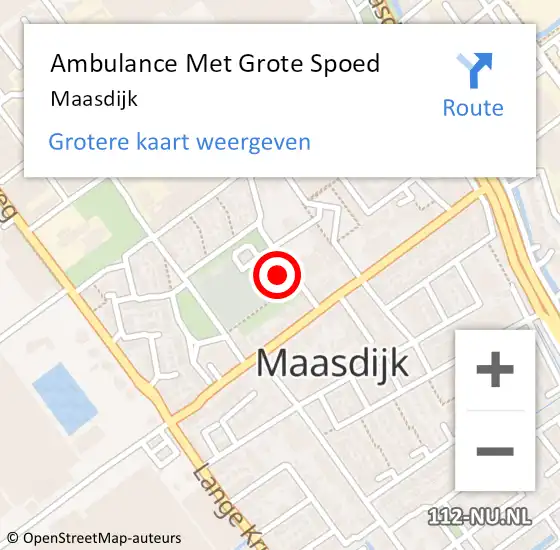 Locatie op kaart van de 112 melding: Ambulance Met Grote Spoed Naar Maasdijk op 14 mei 2024 17:26
