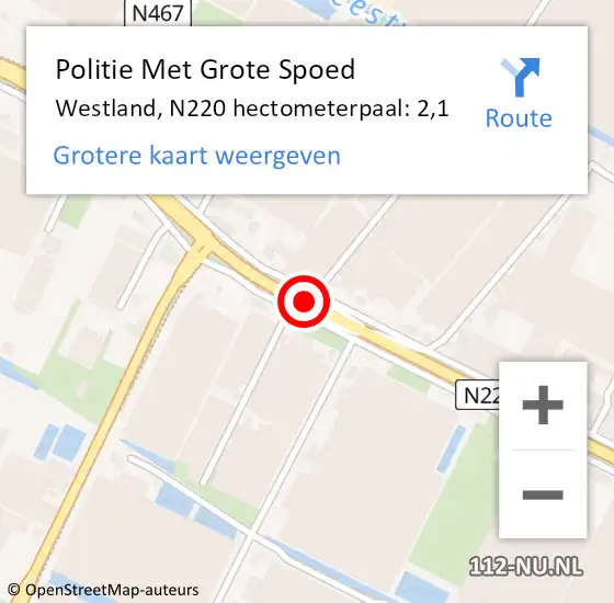 Locatie op kaart van de 112 melding: Politie Met Grote Spoed Naar Westland, N220 hectometerpaal: 2,1 op 14 mei 2024 17:32
