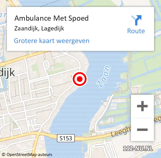 Locatie op kaart van de 112 melding: Ambulance Met Spoed Naar Zaandijk, Lagedijk op 15 mei 2024 07:19