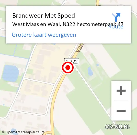 Locatie op kaart van de 112 melding: Brandweer Met Spoed Naar West Maas en Waal, N322 hectometerpaal: 47 op 15 mei 2024 08:09