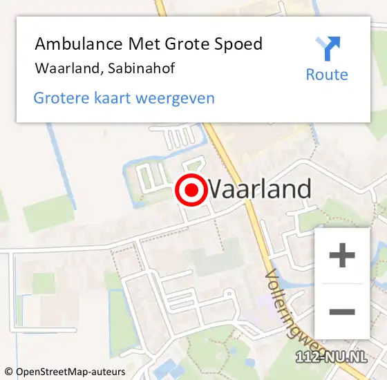 Locatie op kaart van de 112 melding: Ambulance Met Grote Spoed Naar Waarland, Sabinahof op 15 mei 2024 12:01