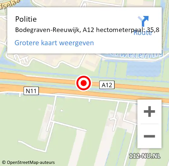 Locatie op kaart van de 112 melding: Politie Bodegraven-Reeuwijk, A12 hectometerpaal: 35,8 op 16 mei 2024 09:25