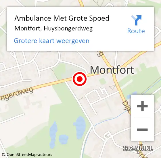 Locatie op kaart van de 112 melding: Ambulance Met Grote Spoed Naar Montfort, Huysbongerdweg op 16 mei 2024 12:10