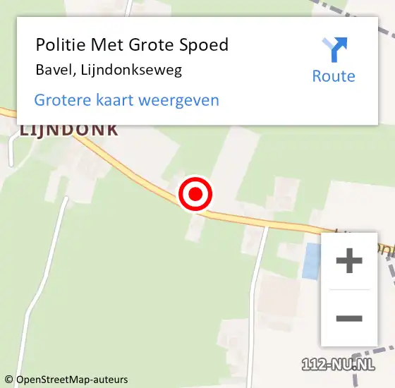 Locatie op kaart van de 112 melding: Politie Met Grote Spoed Naar Bavel, Lijndonkseweg op 16 mei 2024 14:49