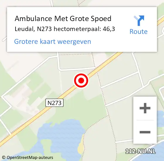Locatie op kaart van de 112 melding: Ambulance Met Grote Spoed Naar Leudal, N273 hectometerpaal: 46,3 op 17 mei 2024 11:46